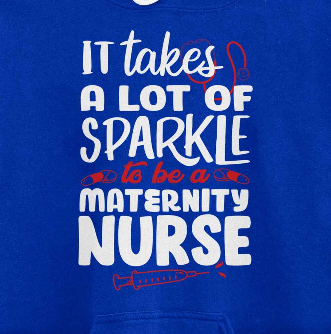 Funny Nursing Fan Sparkle Graphic Women Men Maternity Nurse Pullover Hoodie