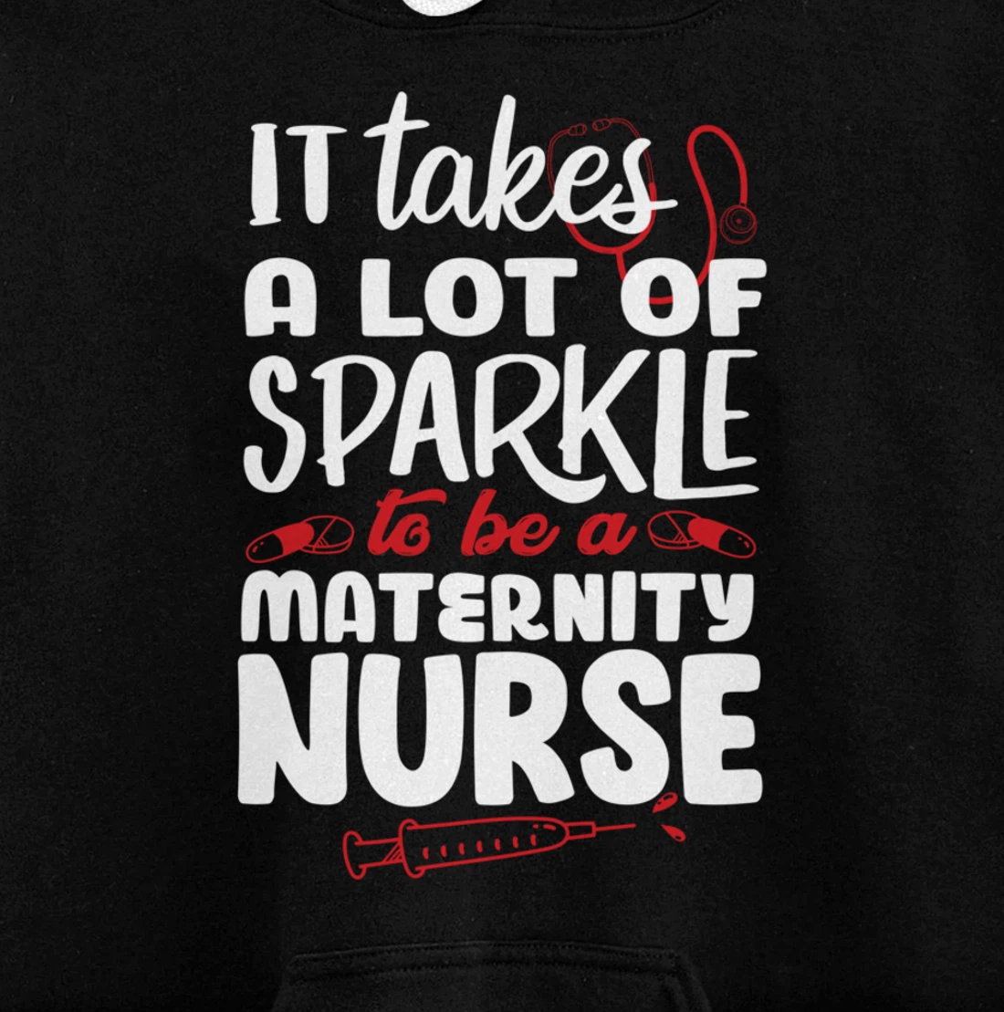 Funny Nursing Fan Sparkle Graphic Women Men Maternity Nurse Pullover Hoodie