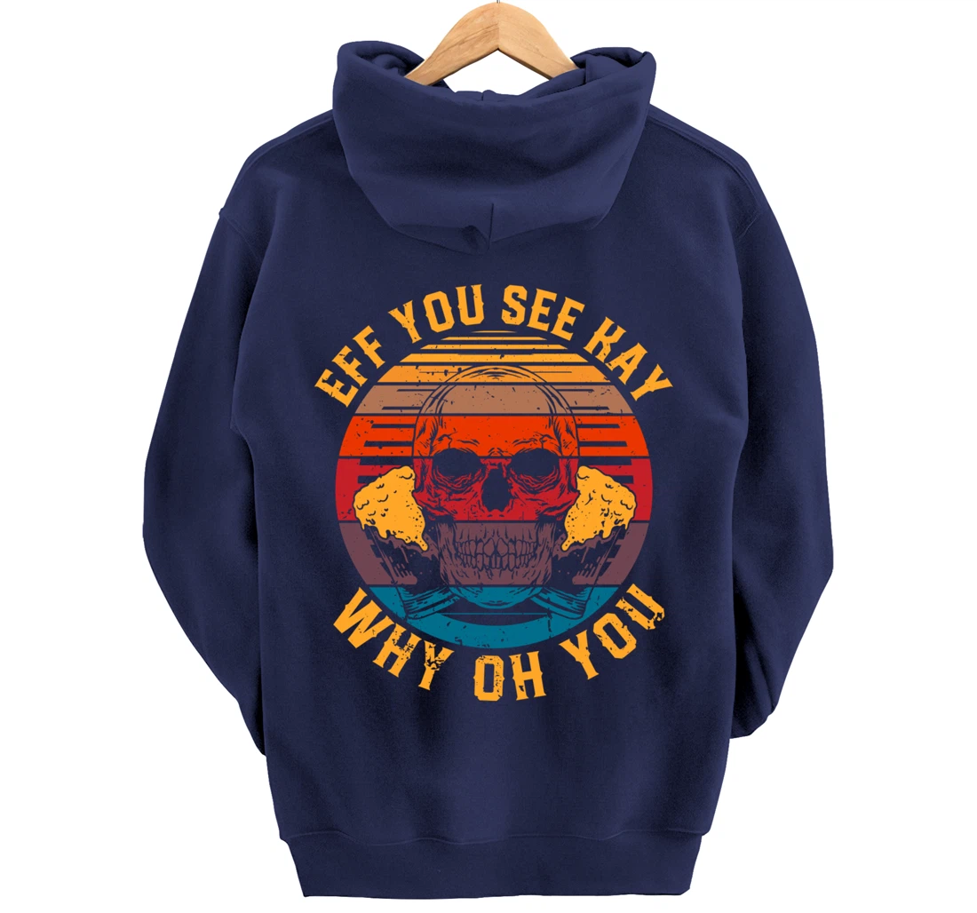 Eff You See Kay Retro Skull Aesthetic Goth Why Oh You Gothic Pullover Hoodie