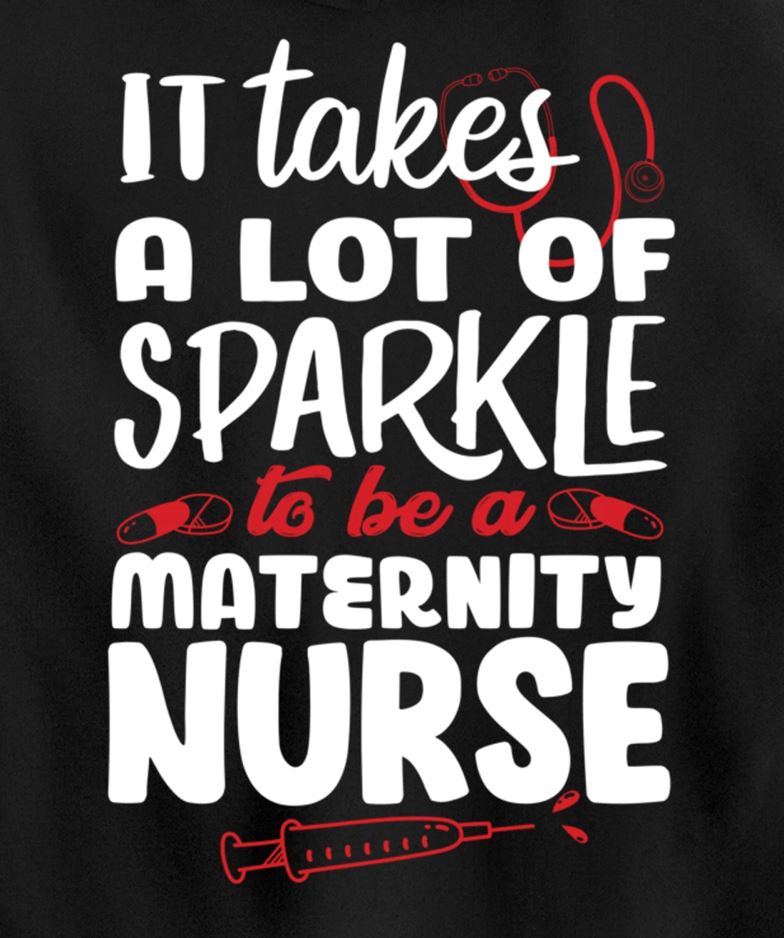 Funny Nursing Fan Sparkle Graphic Women Men Maternity Nurse Pullover Hoodie