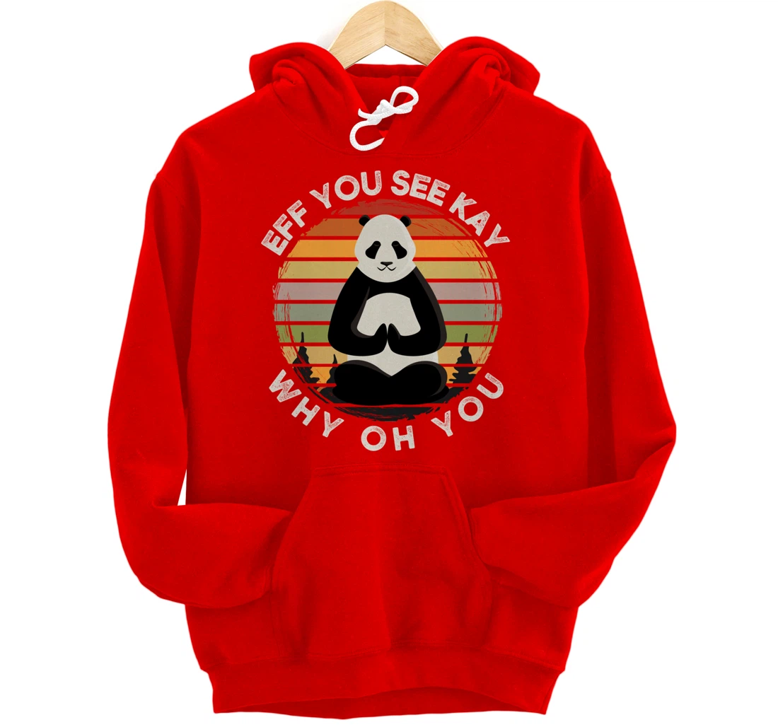 Eff You See Kay Why Oh You Vintage Sunset Panda Lover Yoga Pullover Hoodie