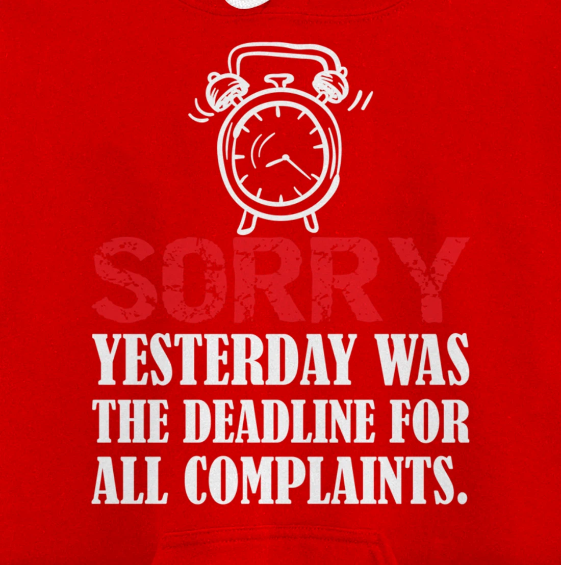 Stop Complaining Yesterday was the Deadline Motivation Pullover Hoodie