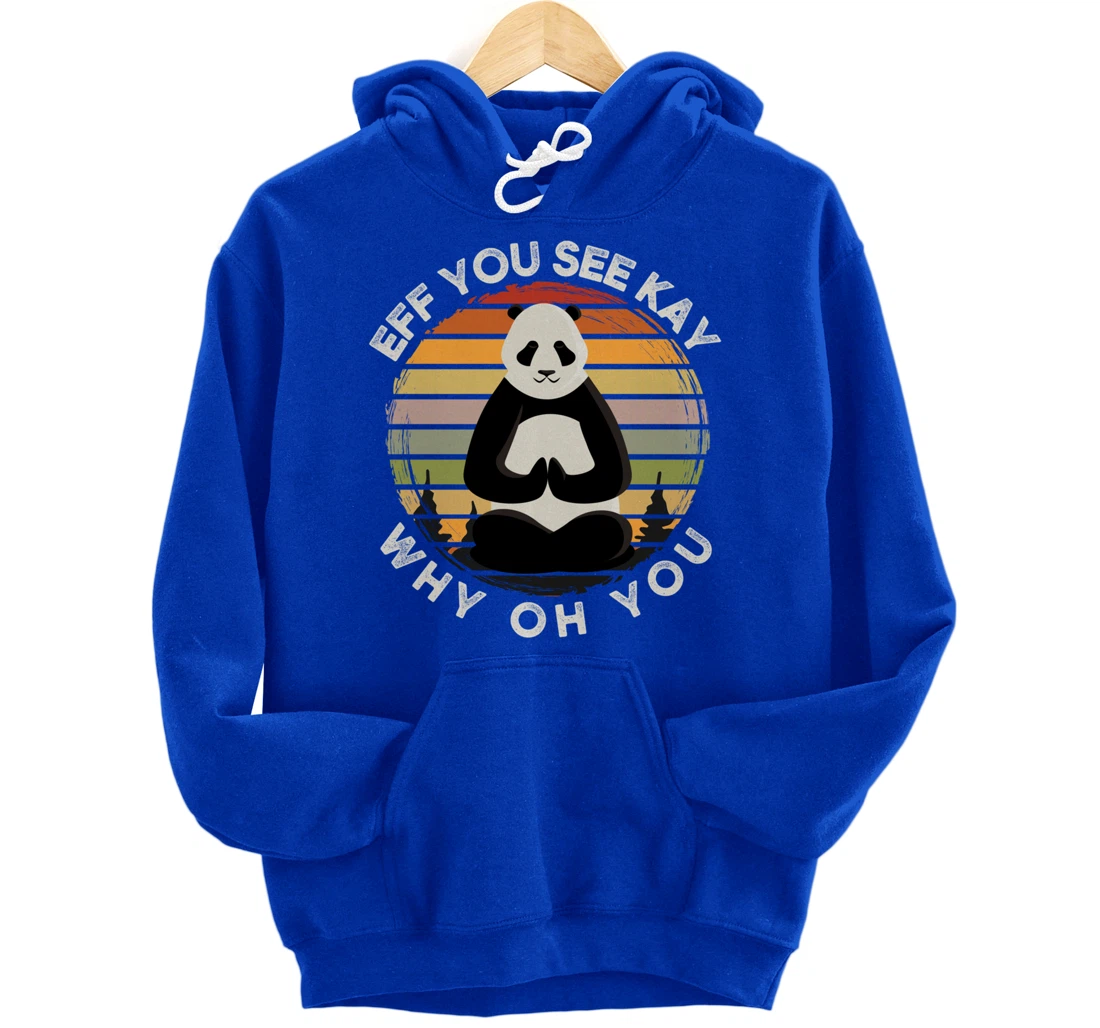 Eff You See Kay Why Oh You Vintage Sunset Panda Lover Yoga Pullover Hoodie