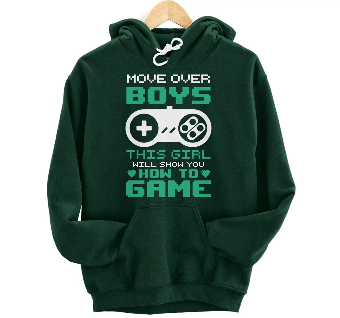 Funny This Girl Will Show You How To Game Pullover Hoodie