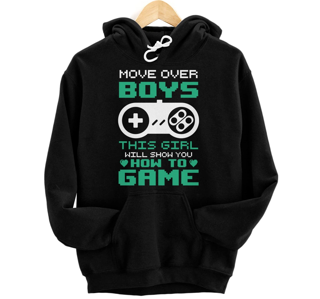 Funny This Girl Will Show You How To Game Pullover Hoodie
