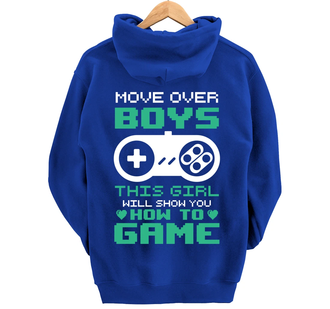 Funny This Girl Will Show You How To Game Pullover Hoodie