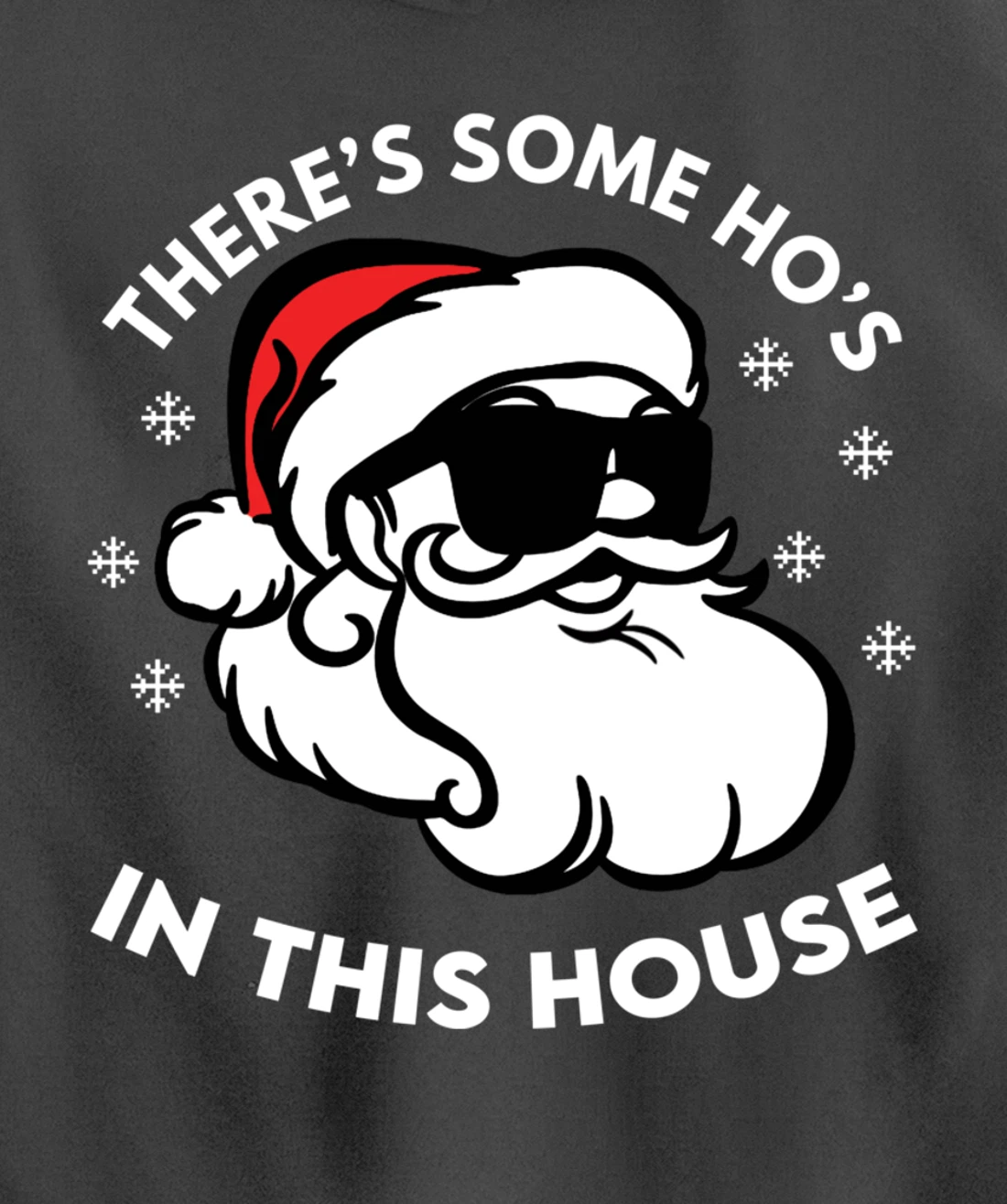 There's Some Ho's In This House Pullover Hoodie