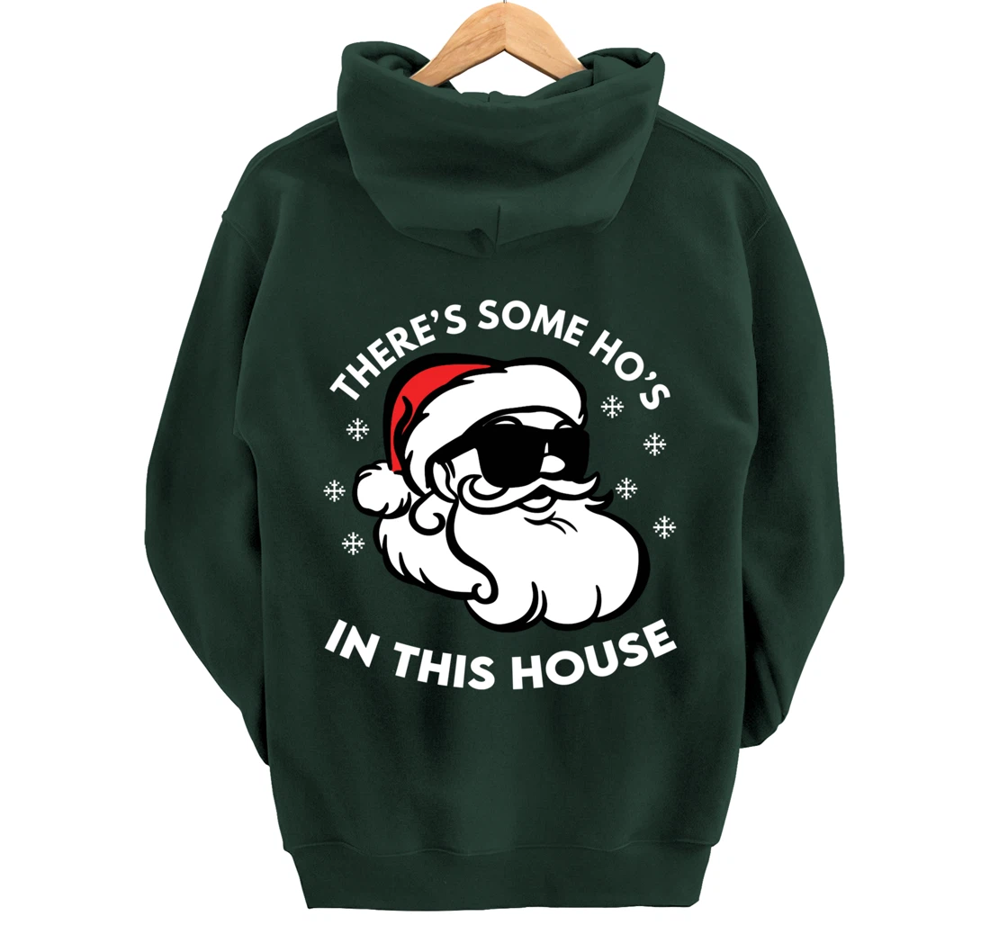 There's Some Ho's In This House Pullover Hoodie