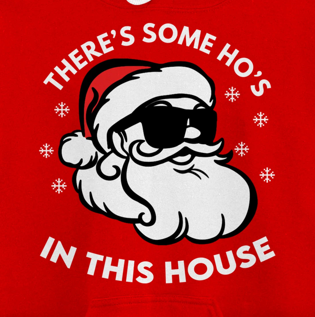 There's Some Ho's In This House Pullover Hoodie