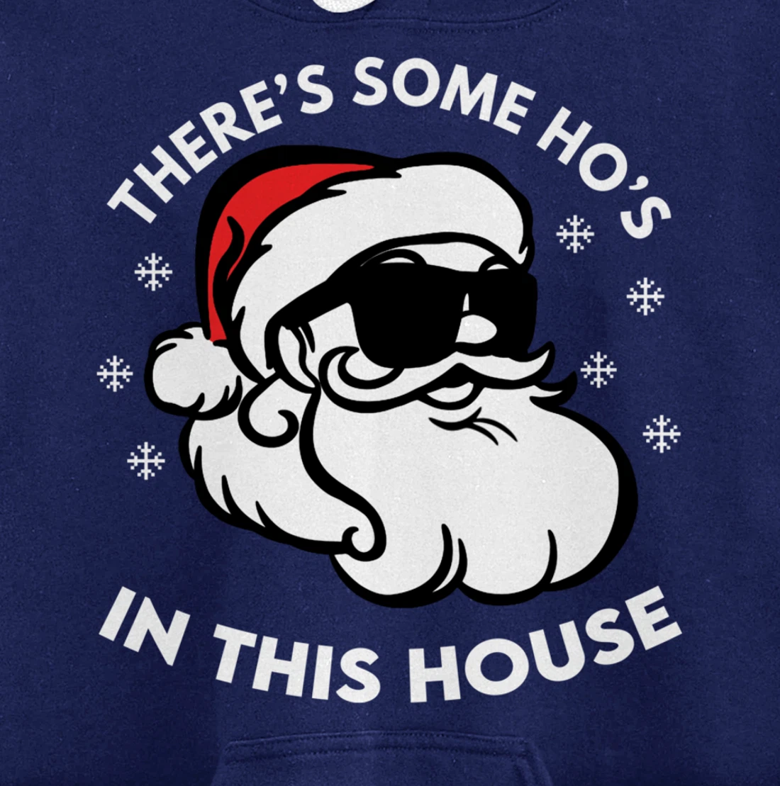 There's Some Ho's In This House Pullover Hoodie