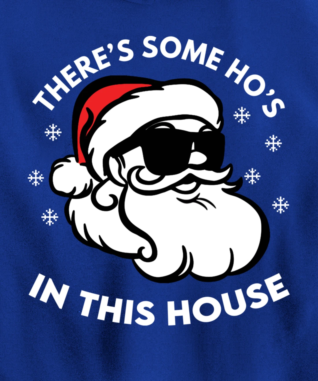 There's Some Ho's In This House Pullover Hoodie