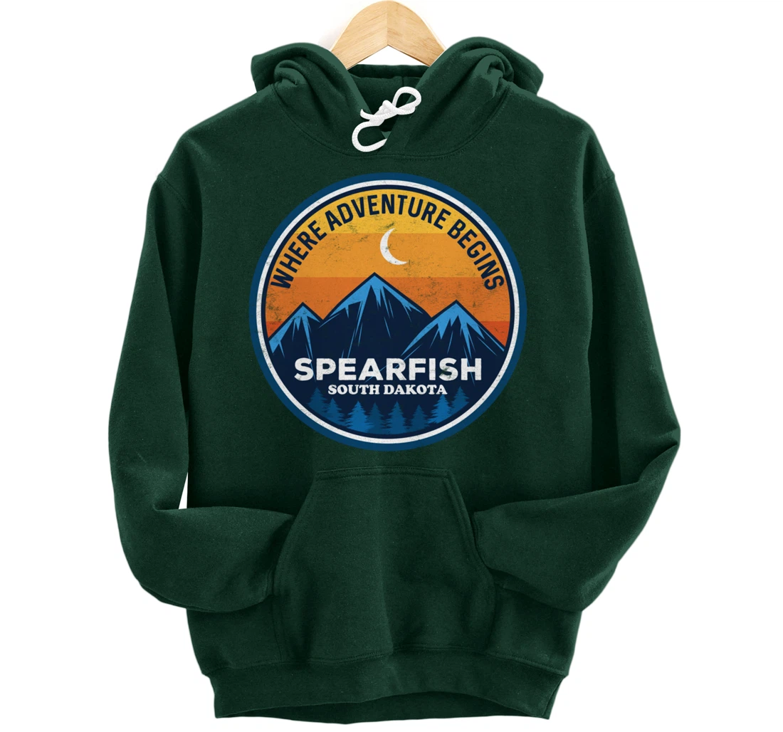 Spearfish South Dakota Where Adventure Begins Pullover Hoodie