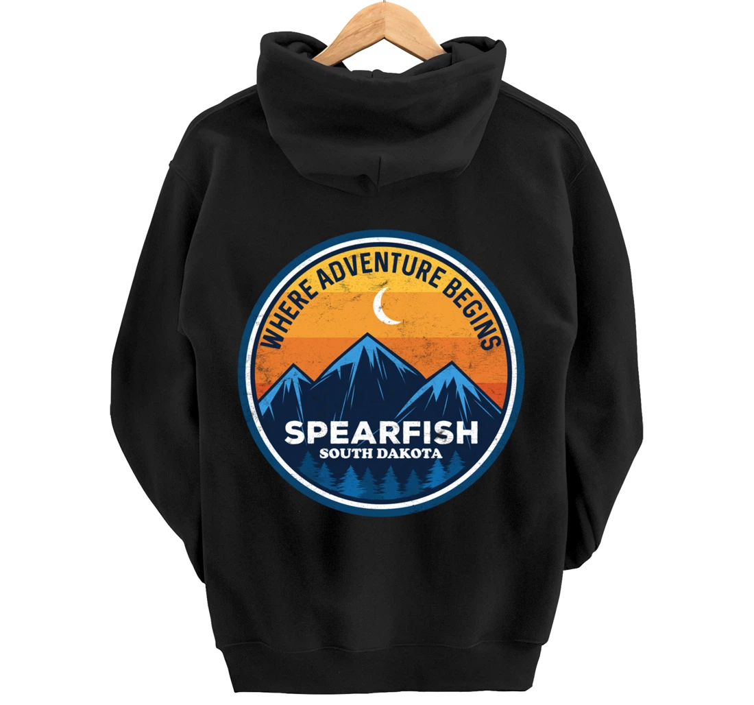 Spearfish South Dakota Where Adventure Begins Pullover Hoodie