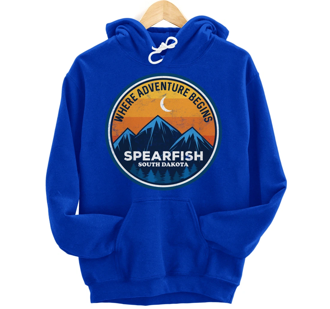 Spearfish South Dakota Where Adventure Begins Pullover Hoodie