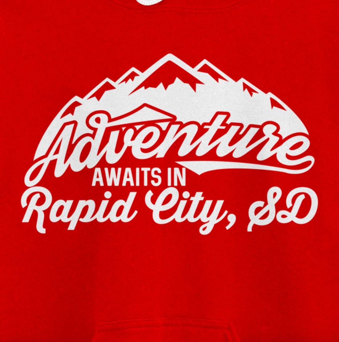 Adventure Awaits in Rapid City South Dakota Pullover Hoodie