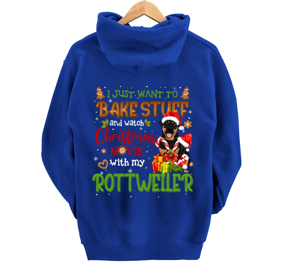 I Want To Bake Stuff & Watch Xmas Movie Rottweiler Dog Santa Pullover Hoodie