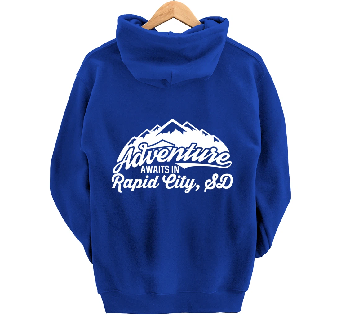 Adventure Awaits in Rapid City South Dakota Pullover Hoodie
