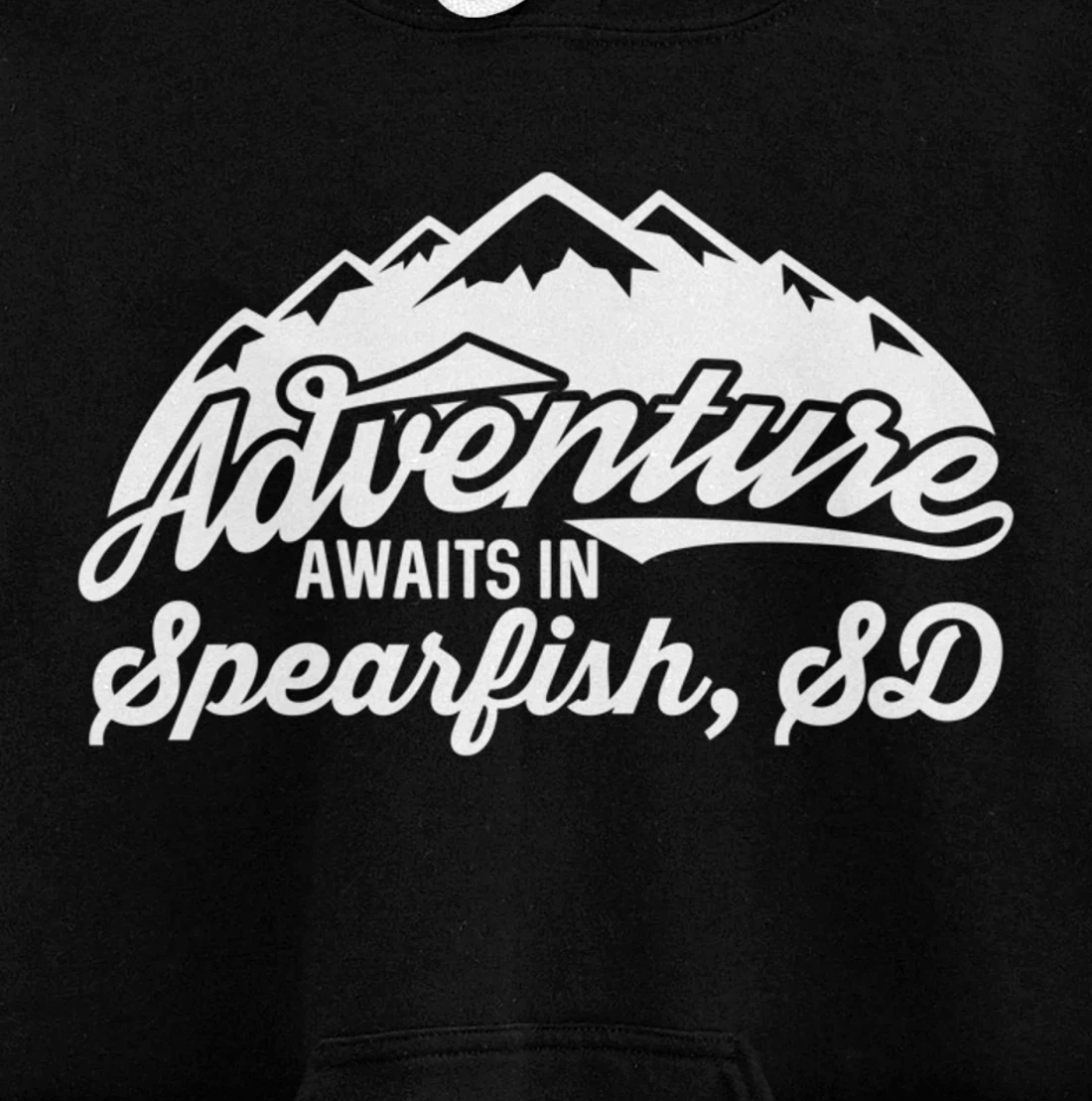 Adventure Awaits in Spearfish South Dakota Pullover Hoodie