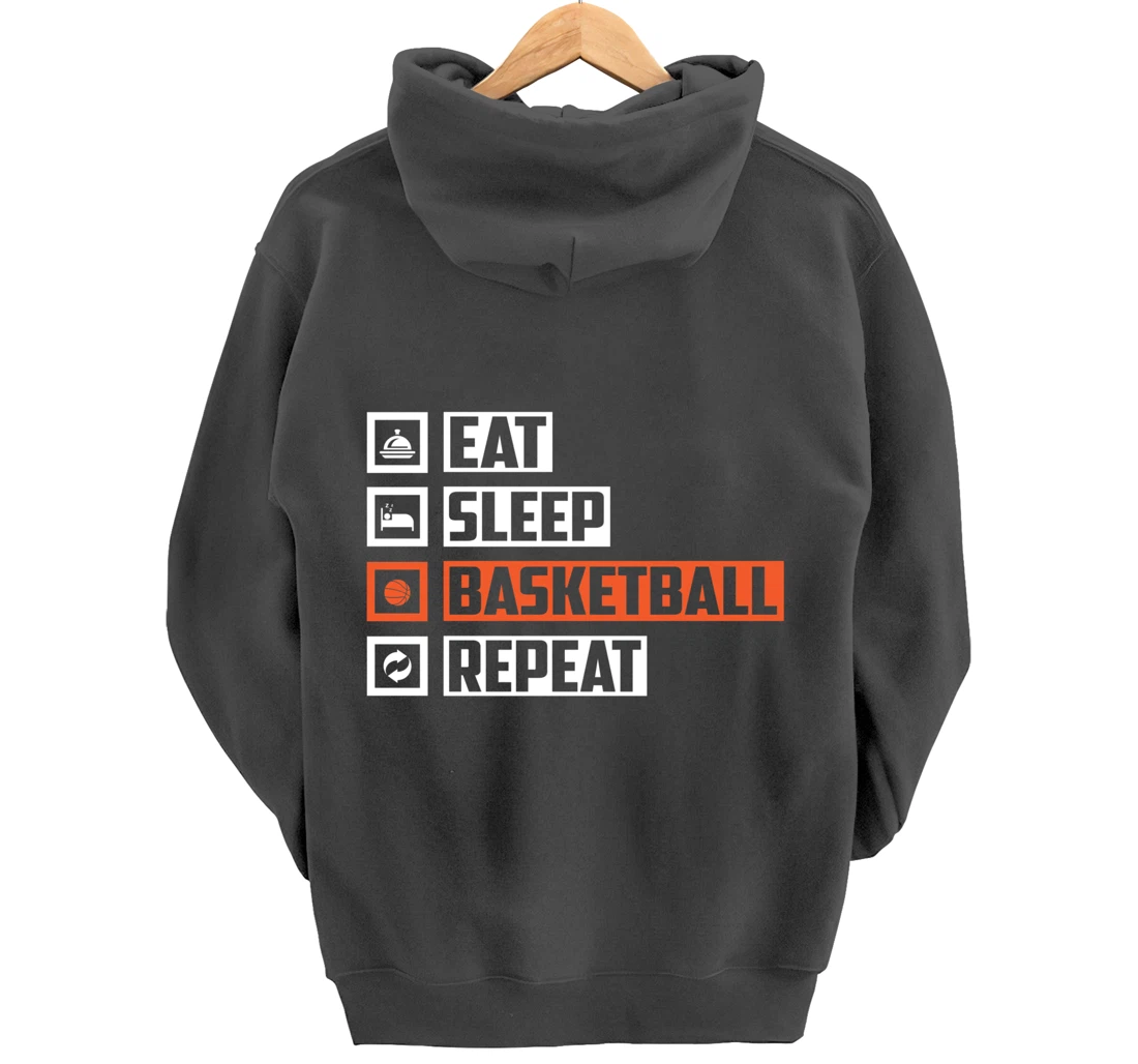 Basketball - Eat Sleep Basketball Repeat For Basketball Pullover Hoodie