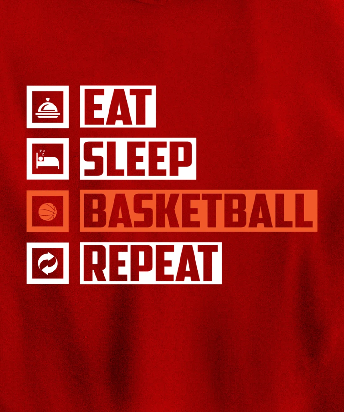 Basketball - Eat Sleep Basketball Repeat For Basketball Pullover Hoodie