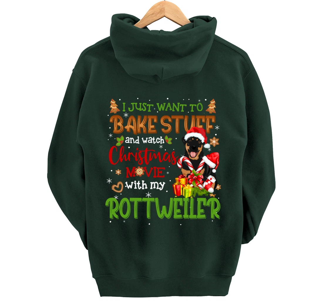 I Want To Bake Stuff & Watch Xmas Movie Rottweiler Dog Santa Pullover Hoodie