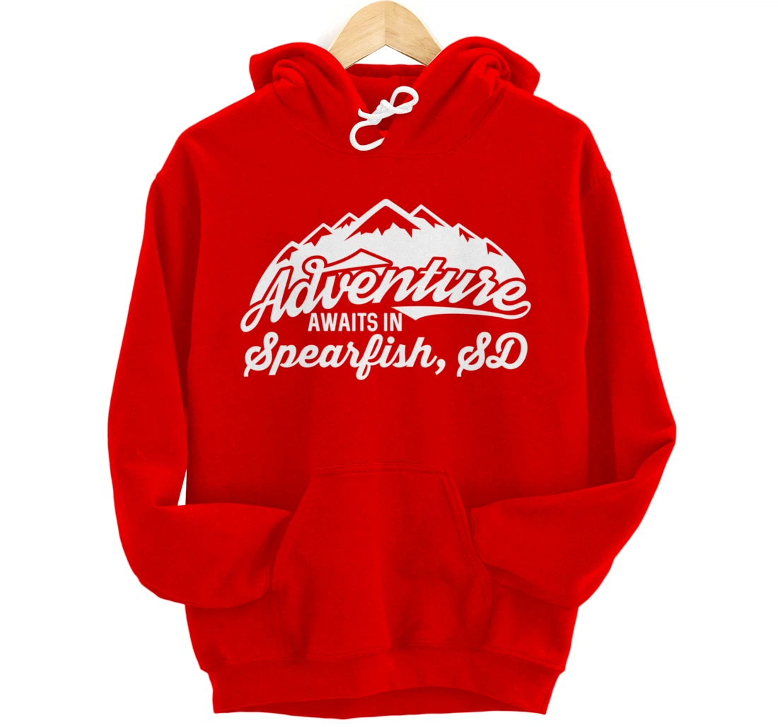 Adventure Awaits in Spearfish South Dakota Pullover Hoodie