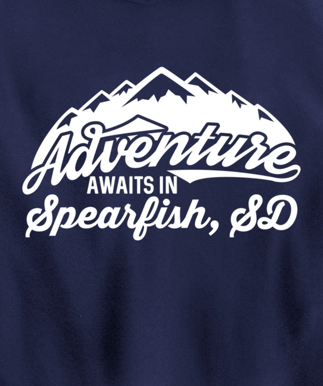 Adventure Awaits in Spearfish South Dakota Pullover Hoodie