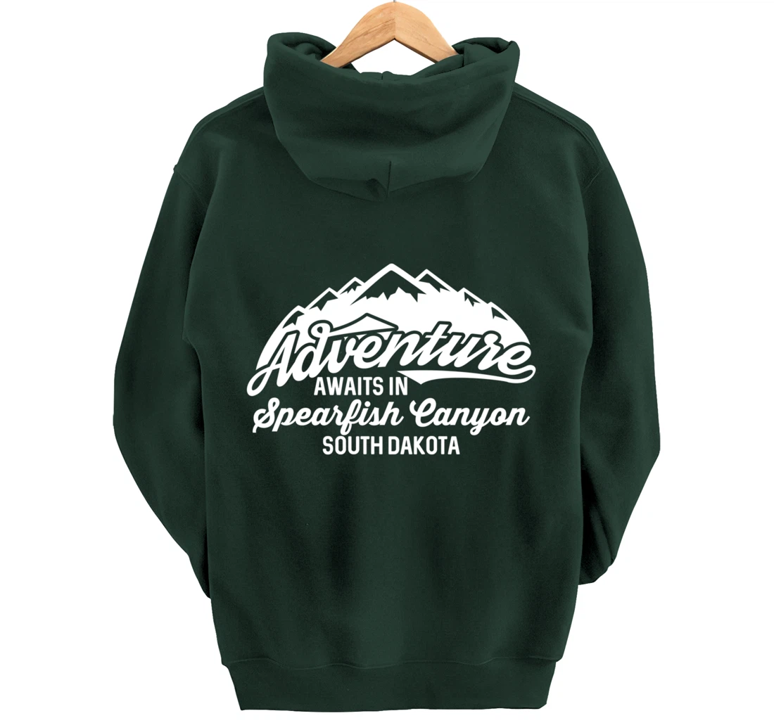 Adventure Awaits in Spearfish Canyon South Dakota Pullover Hoodie