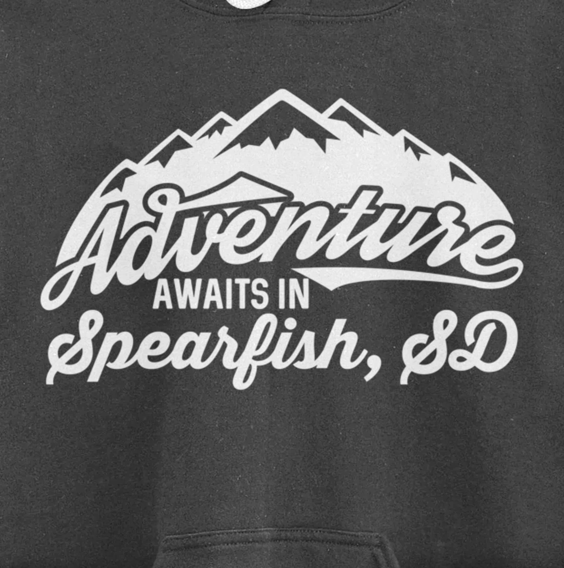 Adventure Awaits in Spearfish South Dakota Pullover Hoodie