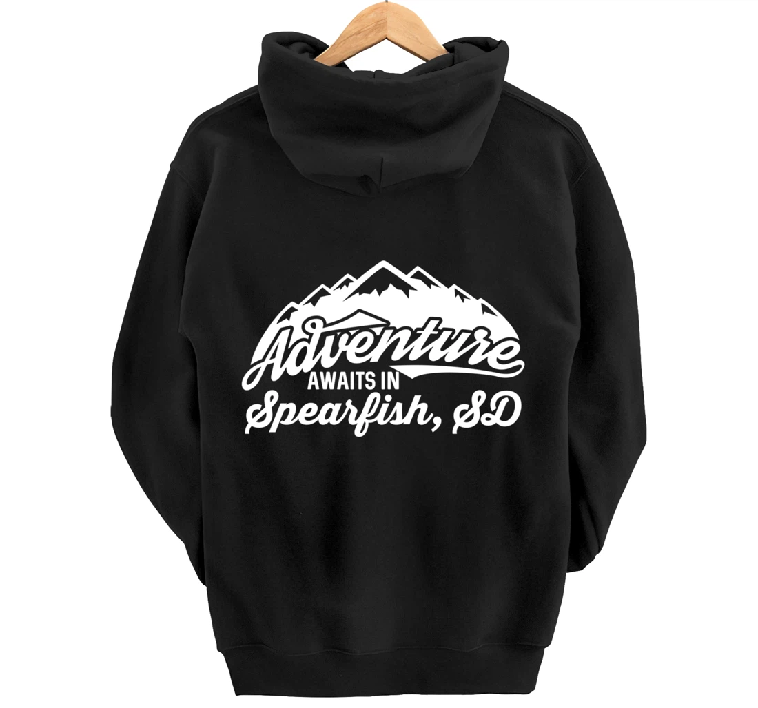 Adventure Awaits in Spearfish South Dakota Pullover Hoodie
