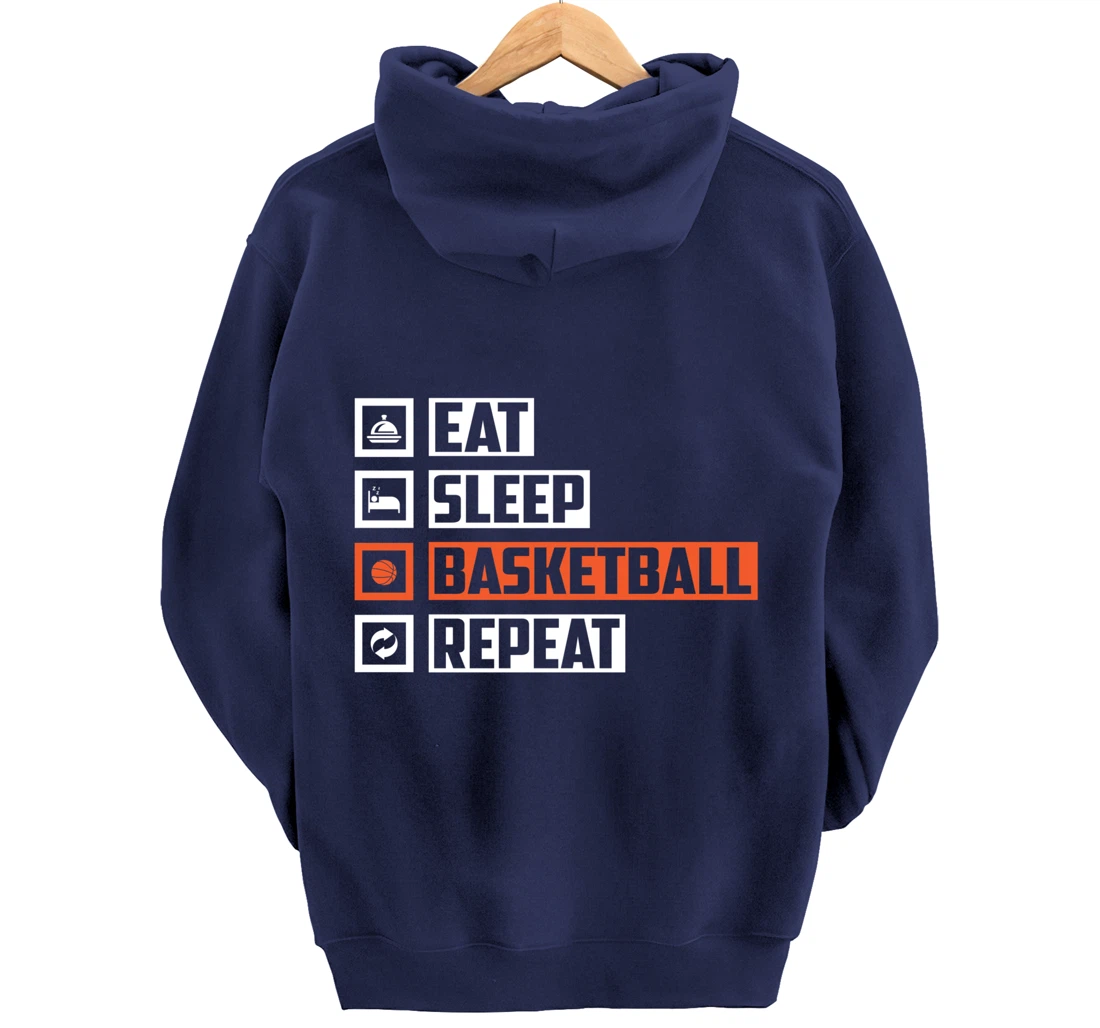 Basketball - Eat Sleep Basketball Repeat For Basketball Pullover Hoodie
