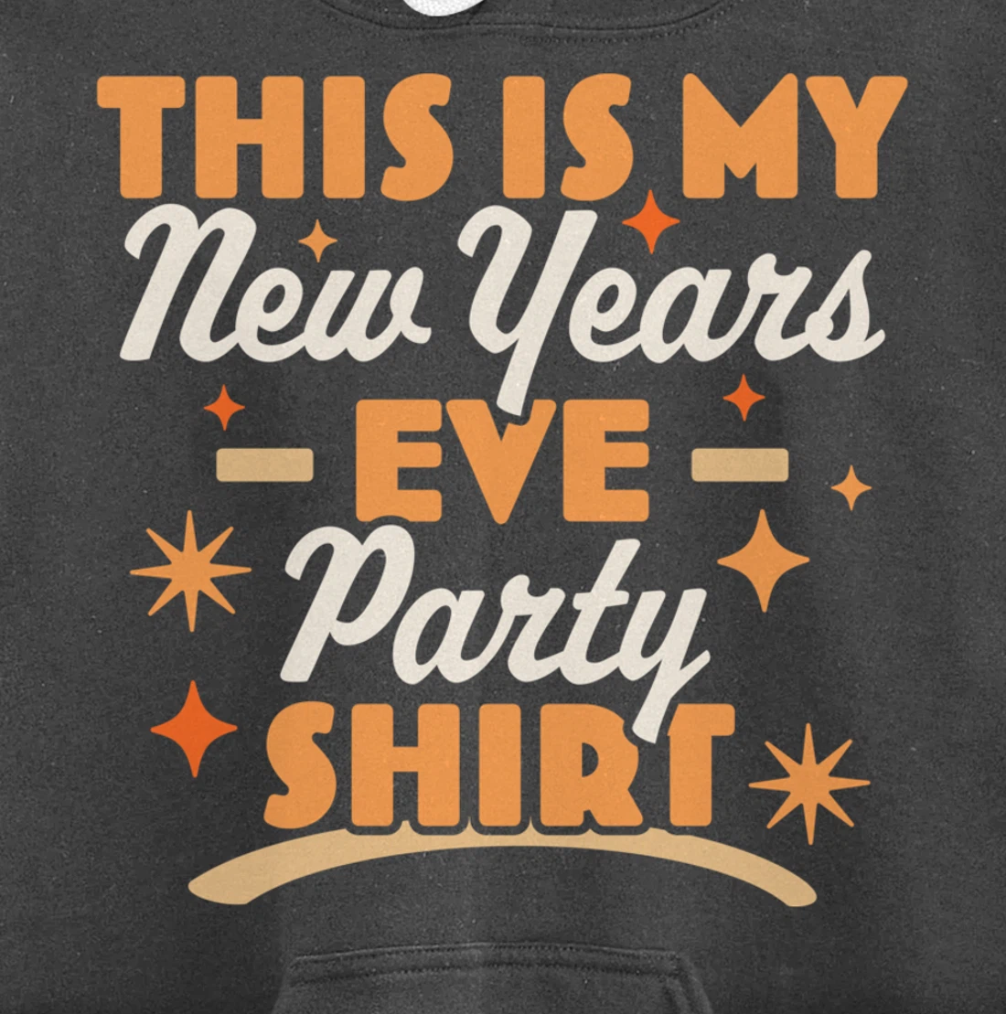 This is My New Years Eve Party Pullover Hoodie