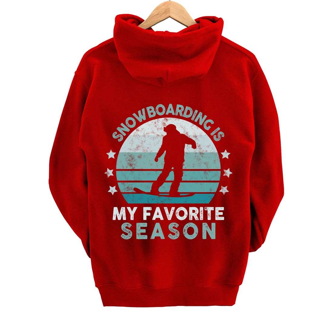 Snowboarding Is My Favorite Season Winter Ice Sports Retro Pullover Hoodie