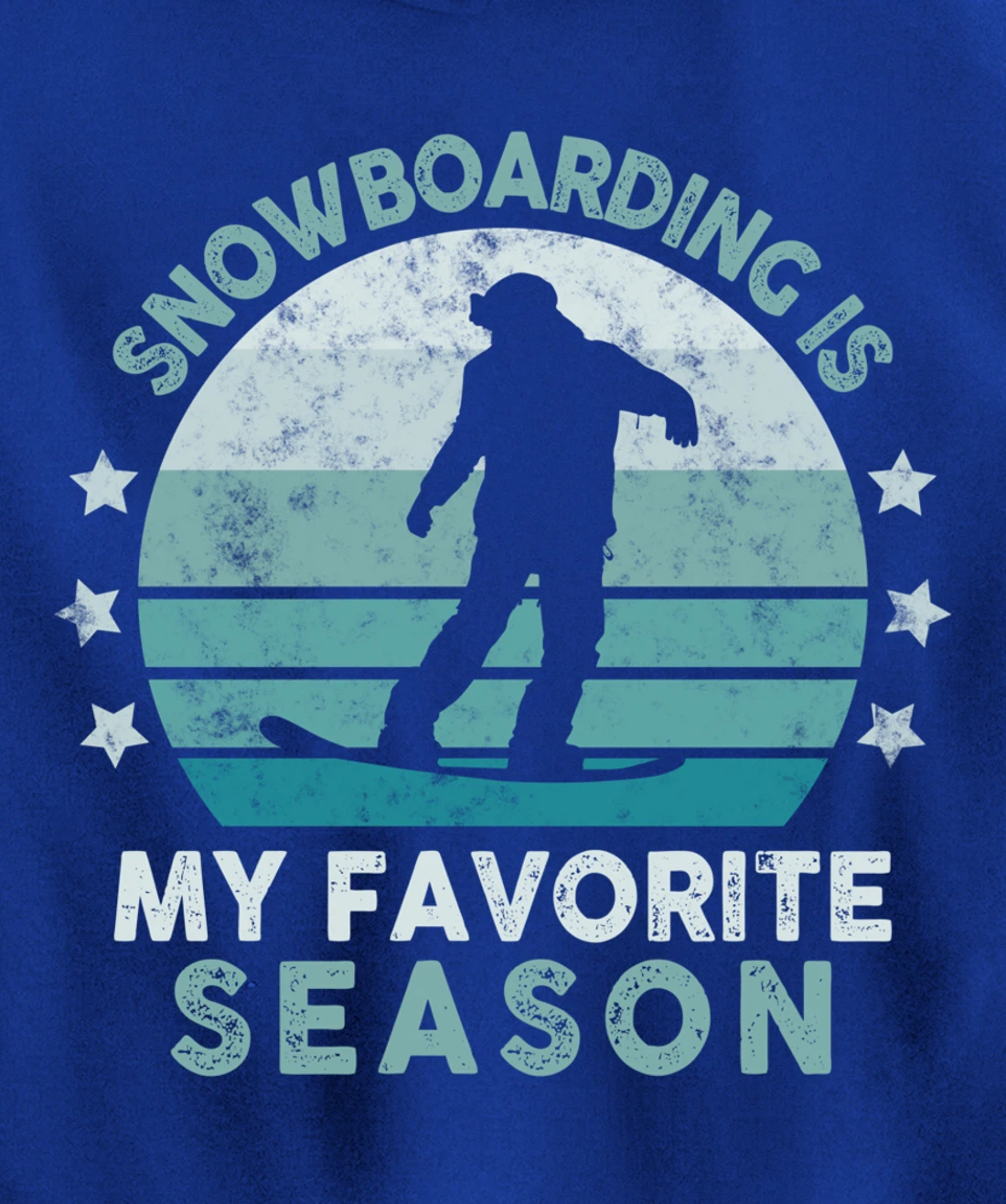 Snowboarding Is My Favorite Season Winter Ice Sports Retro Pullover Hoodie
