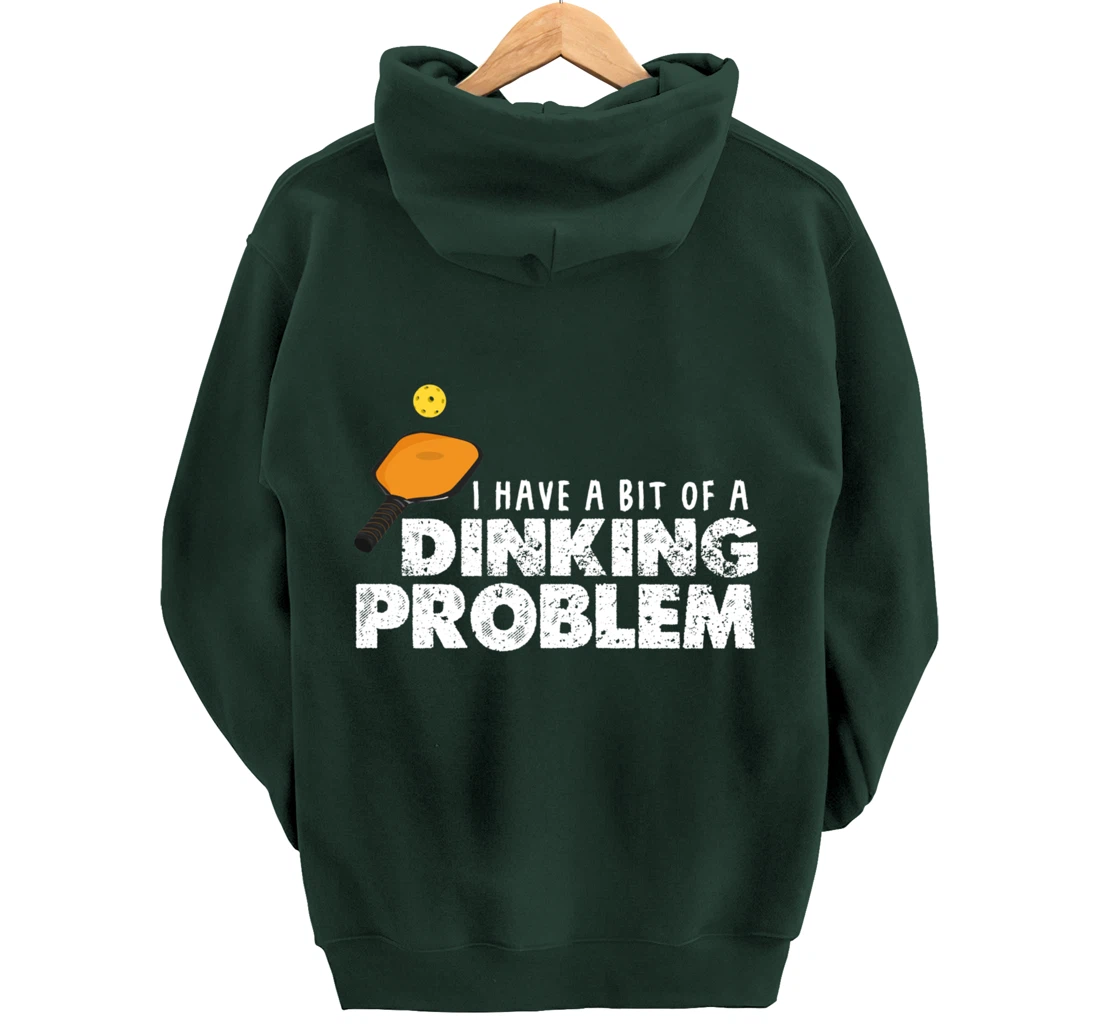 Dinking Problem Funny Pickleball Player Paddleball Sport Pullover Hoodie