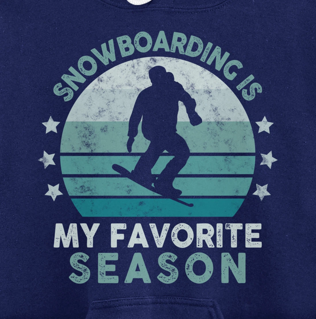 Snowboarding Is My Favorite Season Winter Ice Sports Retro Pullover Hoodie