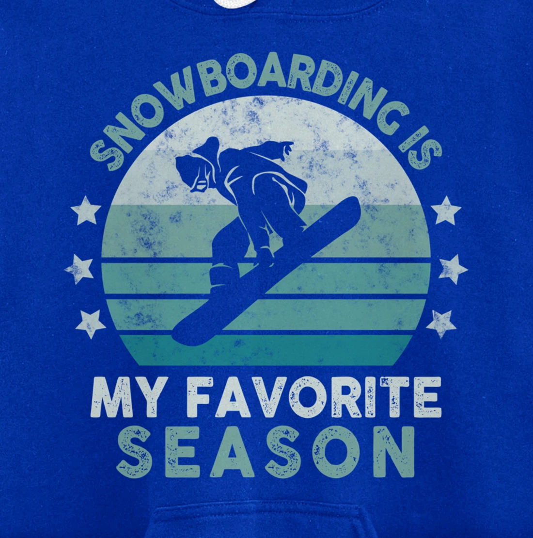 Snowboarding Is My Favorite Season Winter Ice Sports Retro Pullover Hoodie