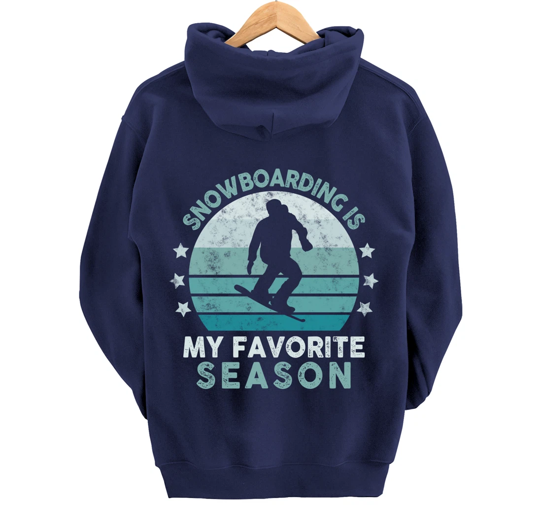 Snowboarding Is My Favorite Season Winter Ice Sports Retro Pullover Hoodie