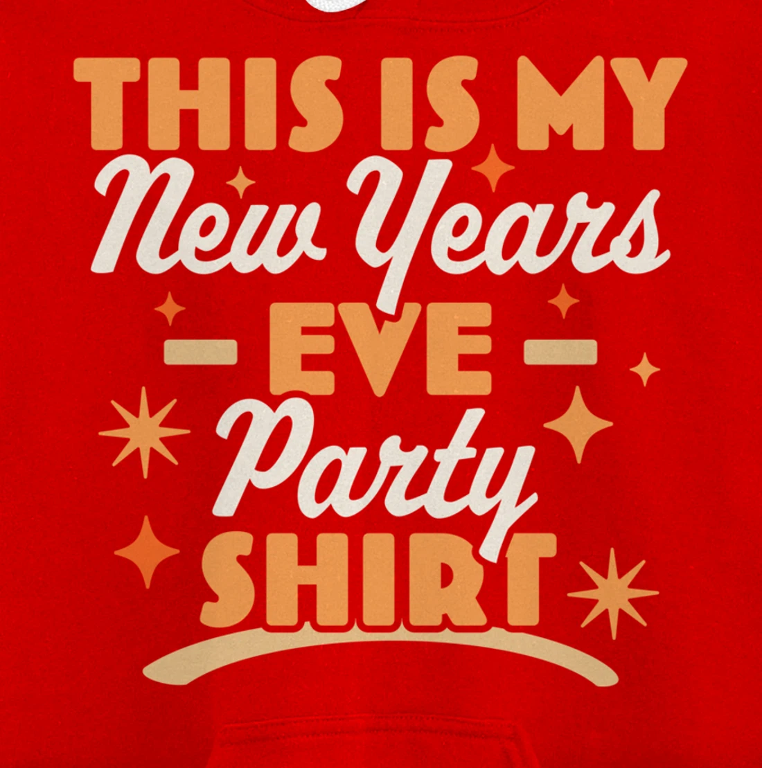 This is My New Years Eve Party Pullover Hoodie