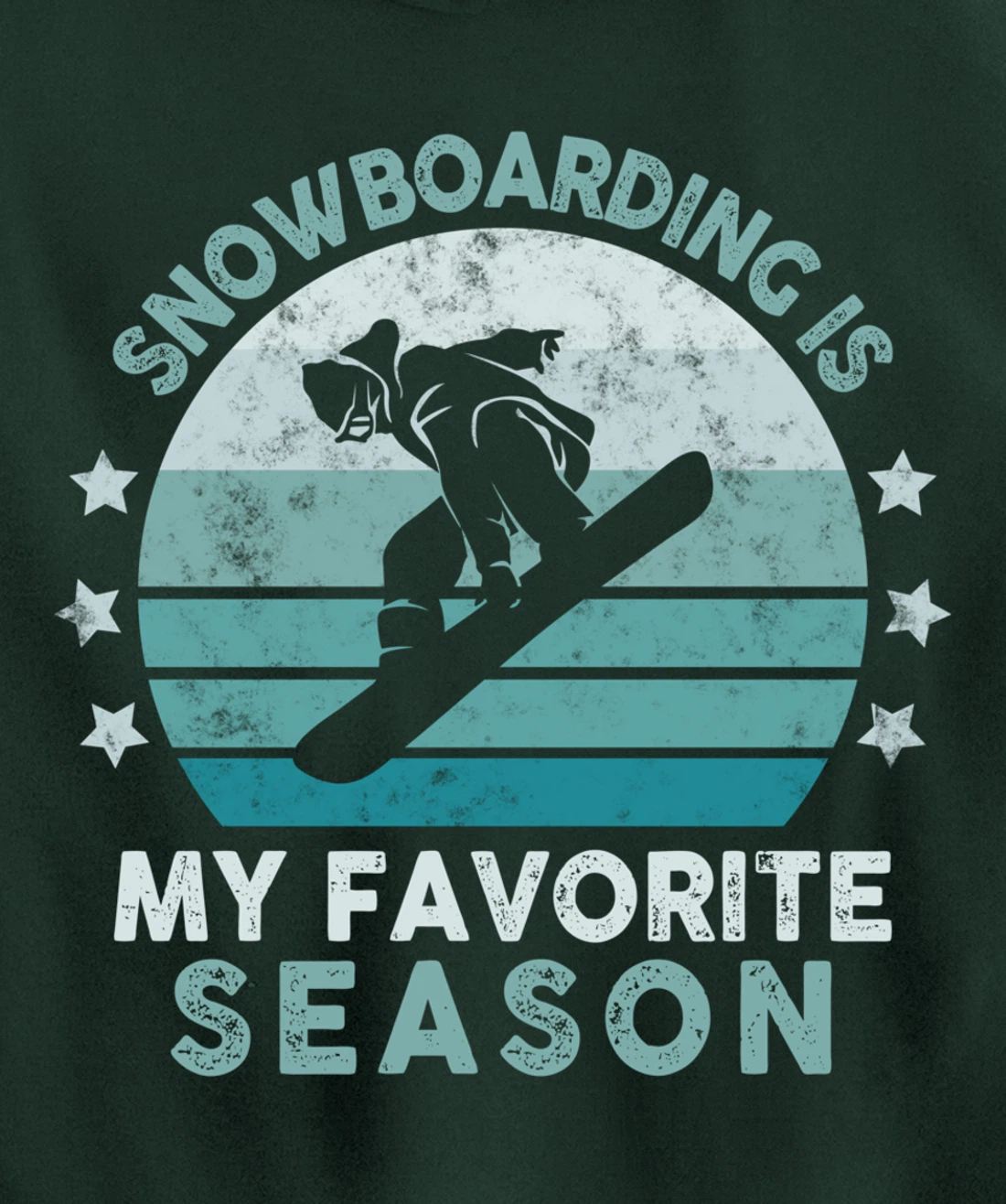 Snowboarding Is My Favorite Season Winter Ice Sports Retro Pullover Hoodie