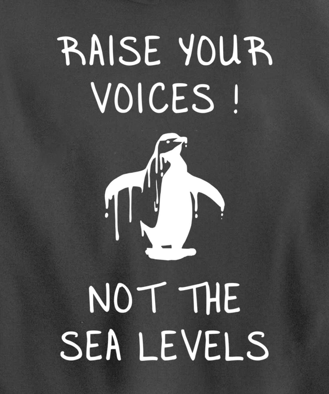 Raise Voices Not Sea Levels - Funny Climate Change Nature Pullover Hoodie