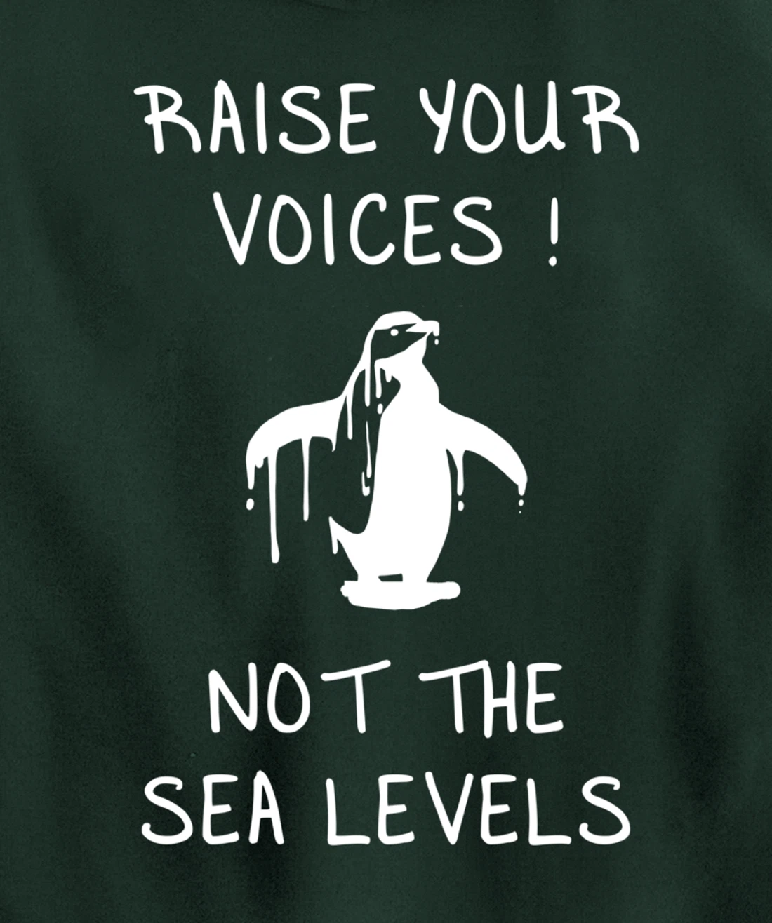 Raise Voices Not Sea Levels - Funny Climate Change Nature Pullover Hoodie