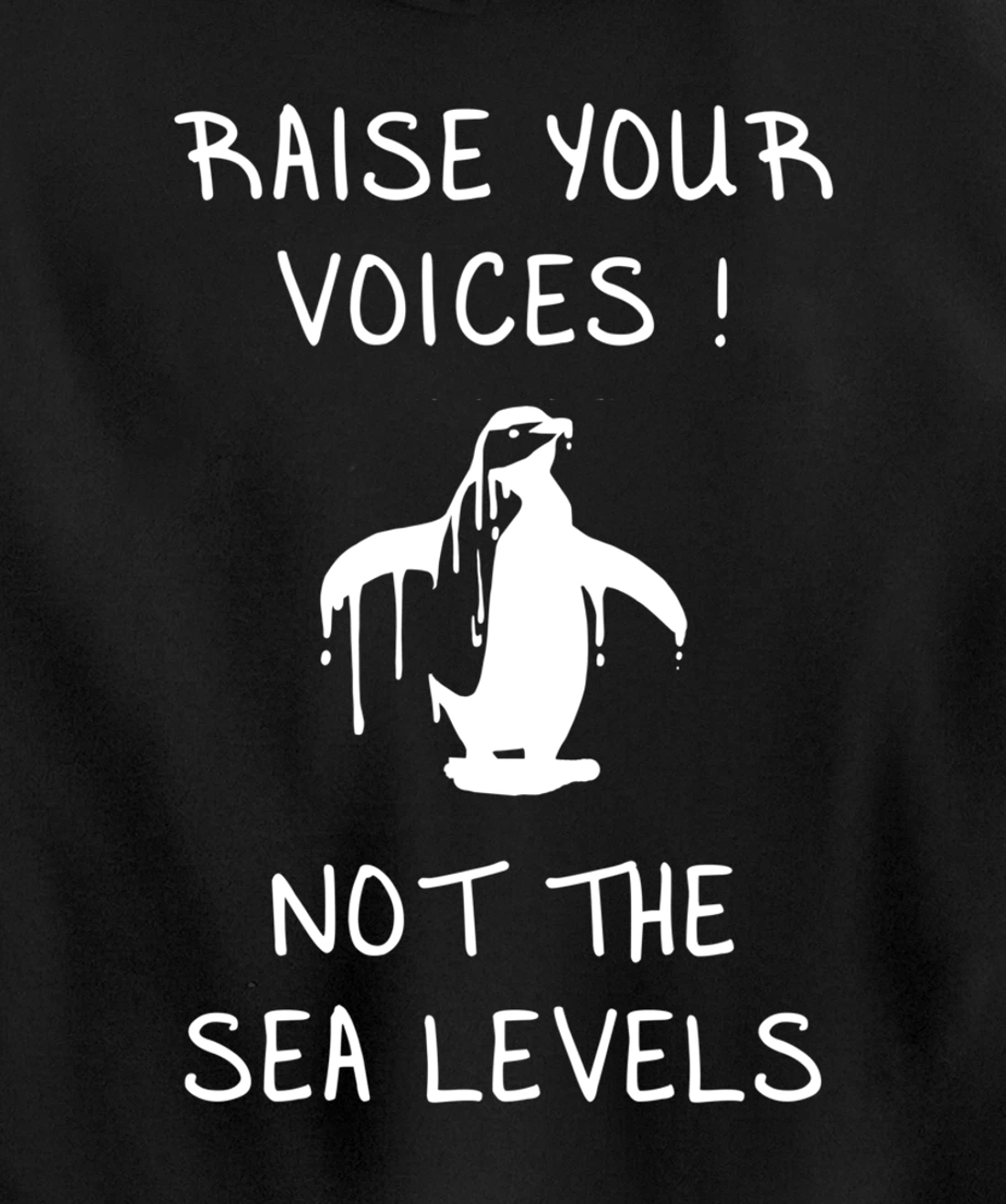 Raise Voices Not Sea Levels - Funny Climate Change Nature Pullover Hoodie