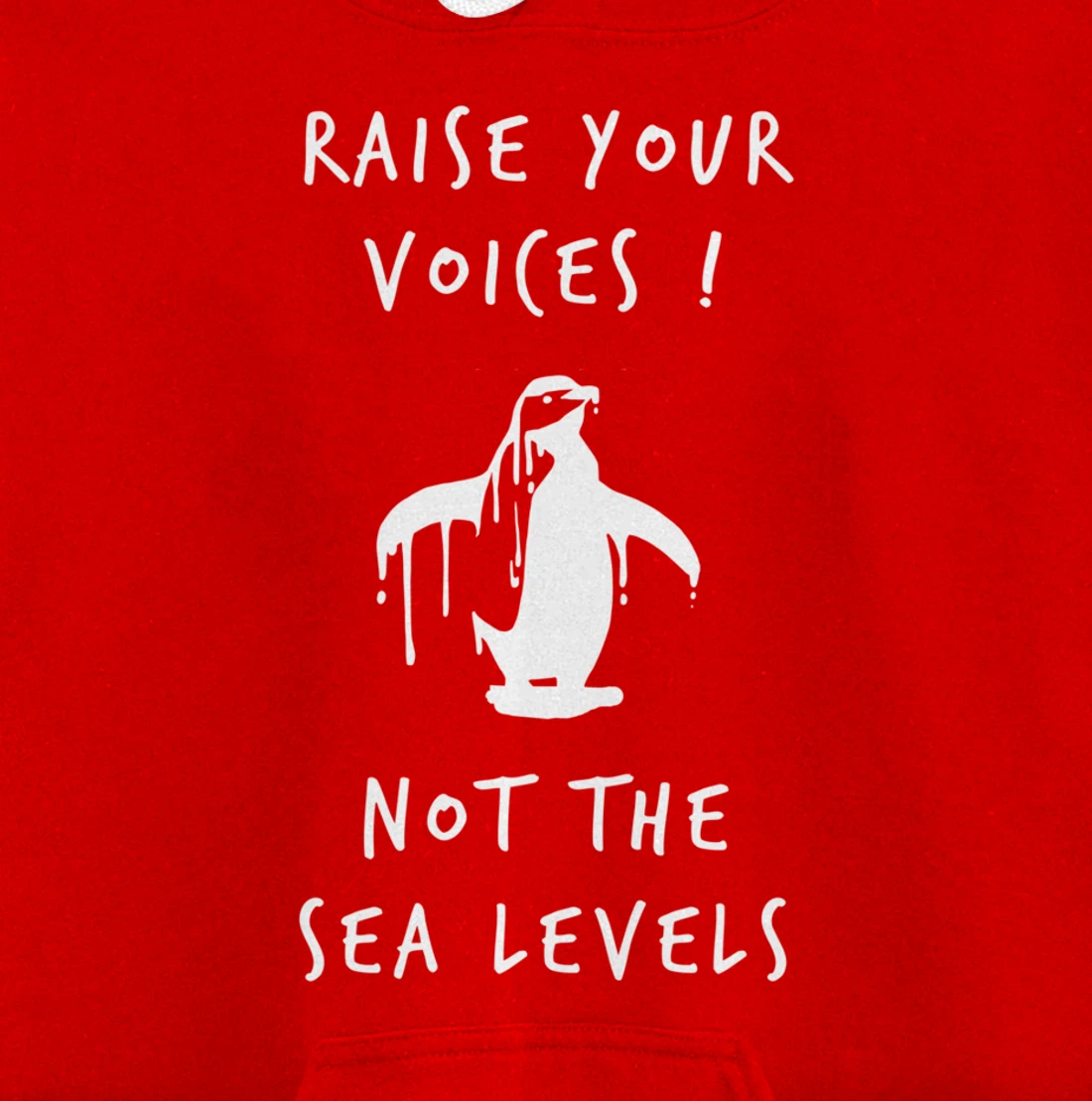 Raise Voices Not Sea Levels - Climate Change Nature Quote Pullover Hoodie