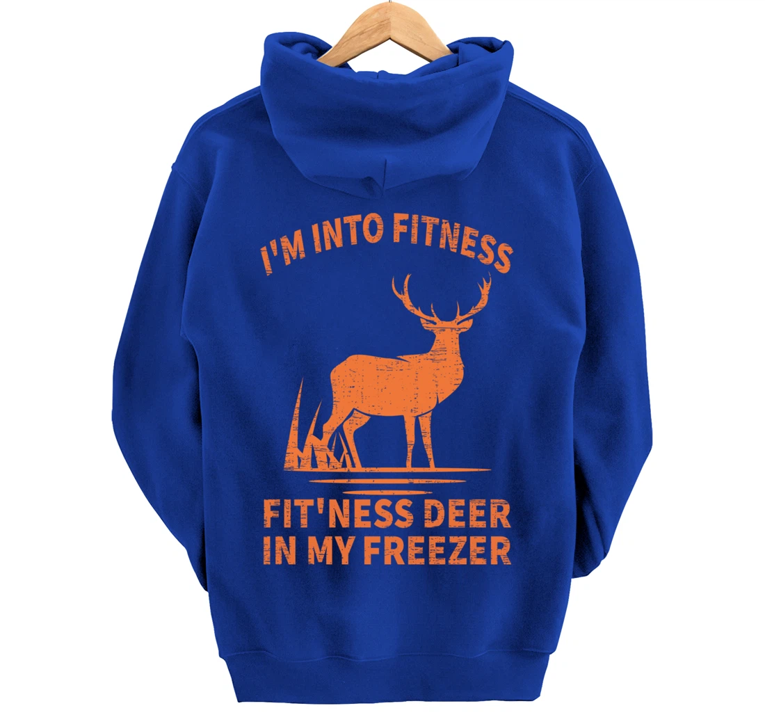 Whitetail Buck Deer Hunting I'm Into Fitness Fit'ness Humor Pullover Hoodie