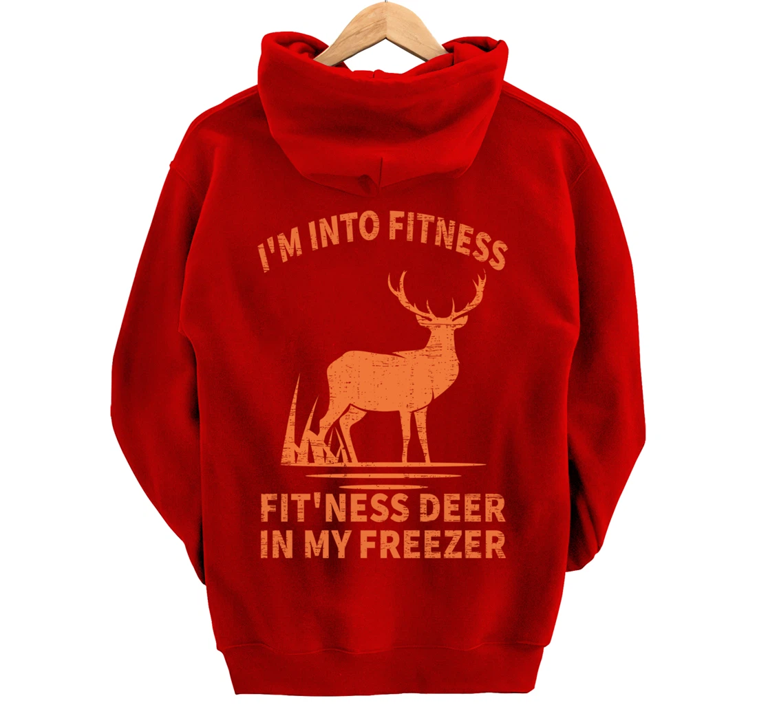 Whitetail Buck Deer Hunting I'm Into Fitness Fit'ness Humor Pullover Hoodie