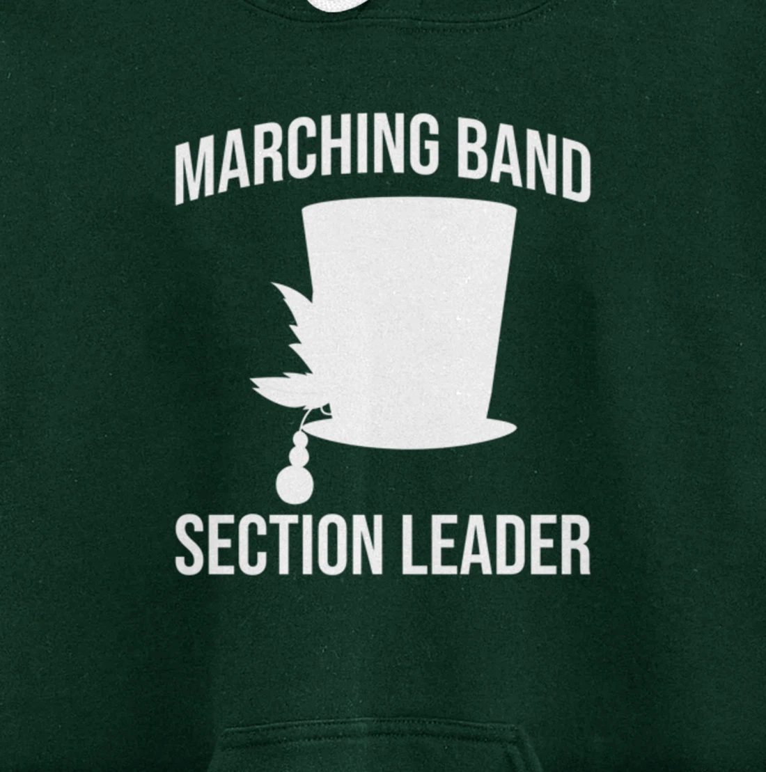 Section Leader Awesome Marching Band Hat Musician Pullover Hoodie