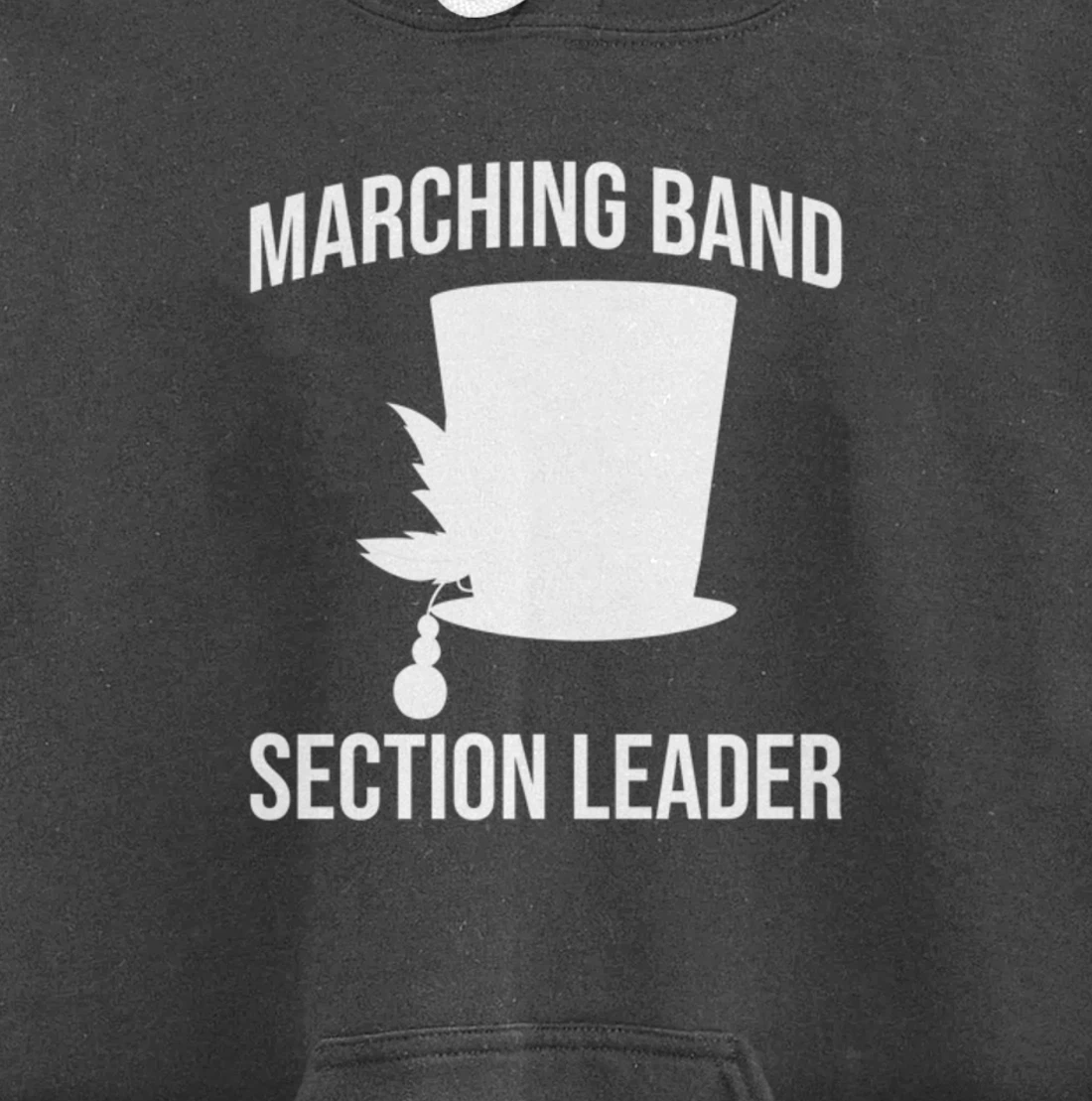 Section Leader Awesome Marching Band Hat Musician Pullover Hoodie