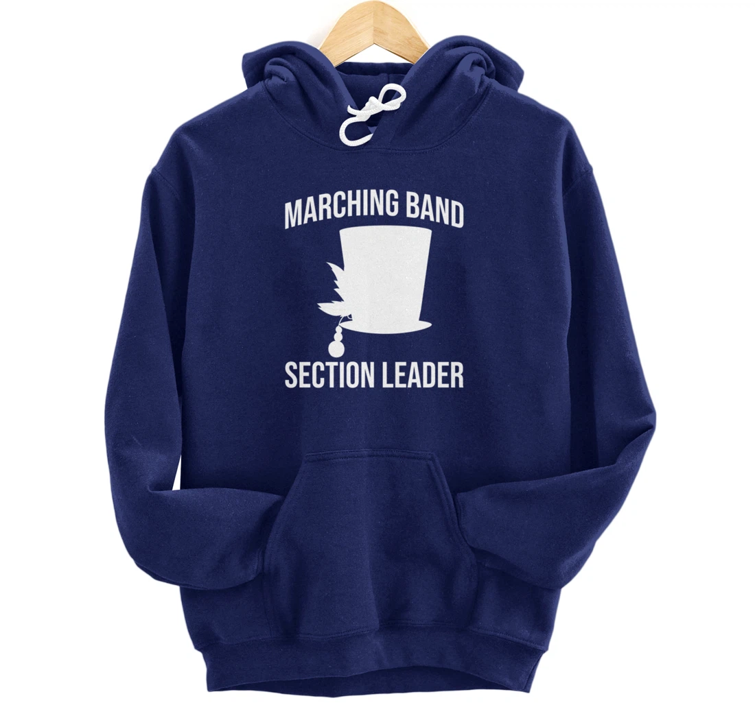 Section Leader Awesome Marching Band Hat Musician Pullover Hoodie