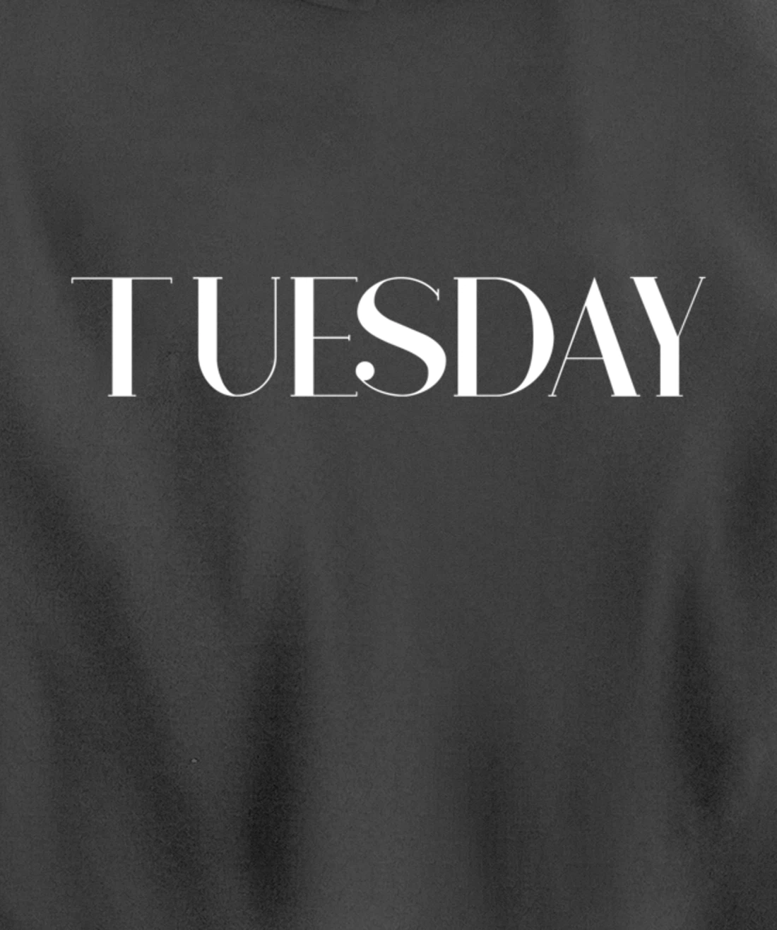 Cool Casual Day of the Week Outfit Tuesday Pullover Hoodie